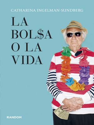 cover image of La bolsa o la vida